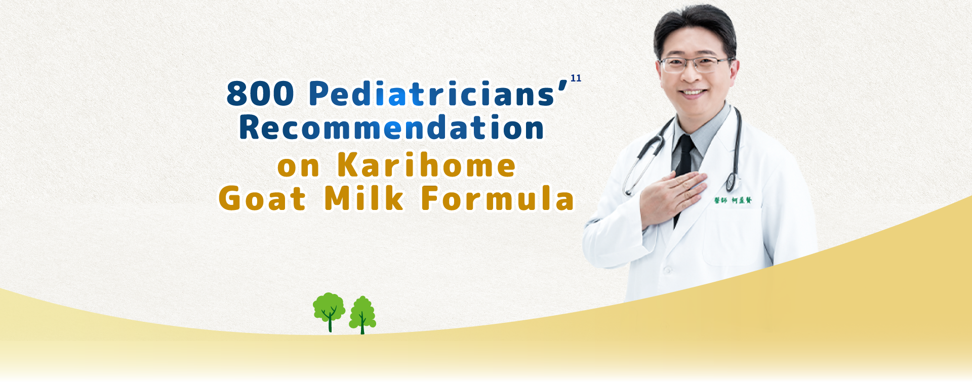 800 Pediatricians’ Recommendation on Karihome Goat Milk Formula