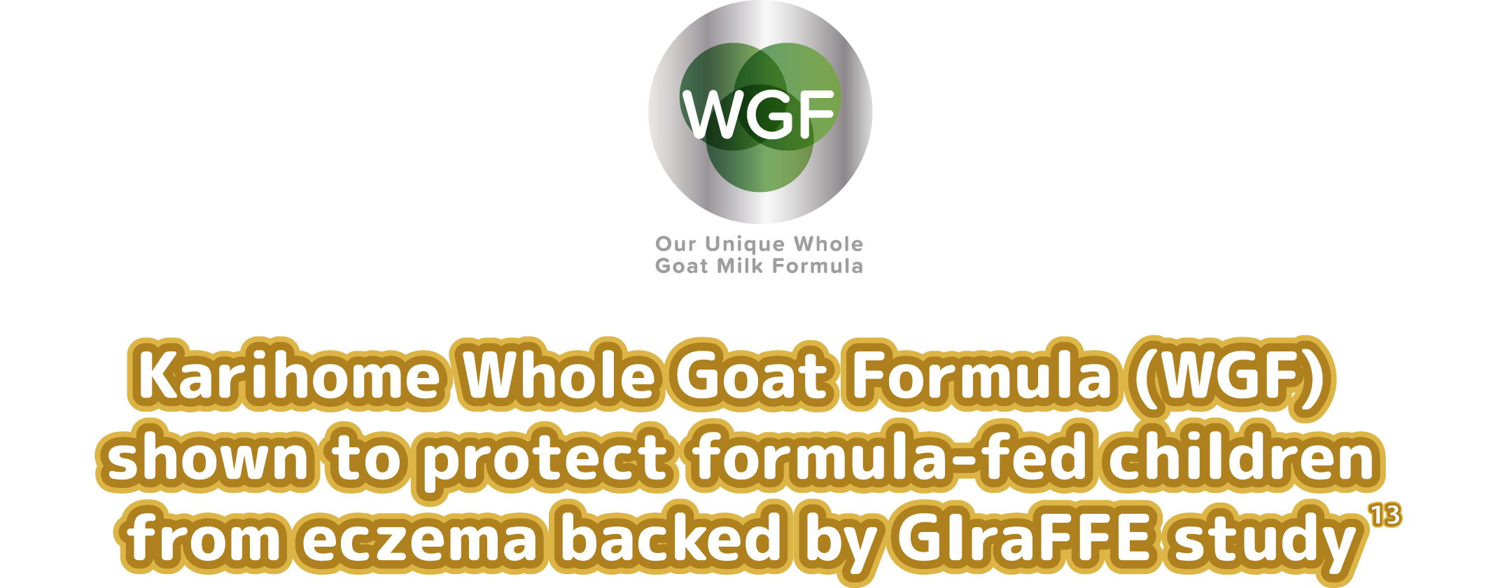 Karihome Whole Goat Formula (WGF) shown to protect formula-fed children from eczema backed by GIraFFE study